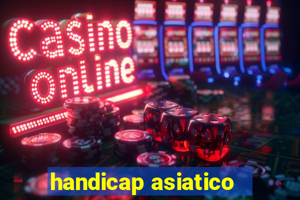 handicap asiatico - 3.5